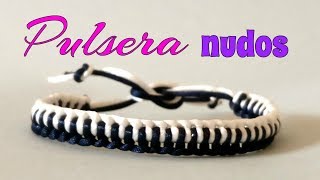 PULSERA NUDOS macramé FÁCILpaso a paso [upl. by Arvid]