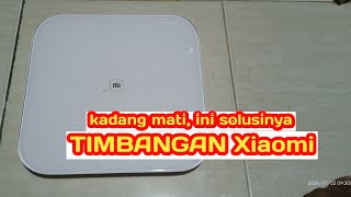 cara perbaiki timbangan digital xiaomi yang kadangkadang mati sendiri [upl. by Etnahsa430]