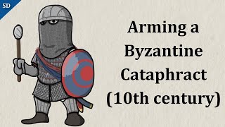 Arming a Byzantine Cataphract [upl. by Anivlis]