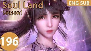 Eng Sub Soul Land season 1 episode 196 [upl. by Chinua]