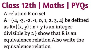 A relation R on set A 4 3 2 1 0 1 2 3 4 be defined as Rx y  x  y is an intege [upl. by Quirk794]