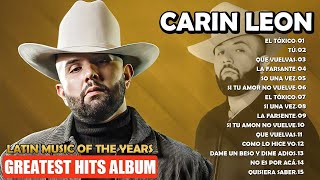 Carin Leon 2024 MIX  Top 15 Best Songs  Greatest Hits Of Carin Leon Full Album [upl. by Mita607]