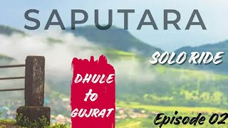 SAPUTARA 2024 WINTERS 🌧️  MAHARASHTRA GUJARAT SOLO RIDE 😱 BHOLUVLOG 🚀 episode 02 [upl. by Anaigroeg]