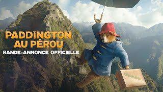 PADDINGTON AU PÉROU  Bandeannonce officielle [upl. by Eissat]