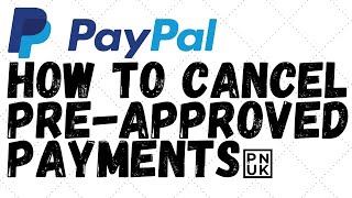 How To Cancel PreApproved Paypal Payments 2023 [upl. by Liagabba]