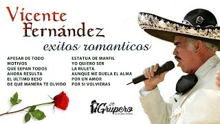 Vicente Fernandez  Exitos Romanticos quotAlbum Completoquot [upl. by Edora]