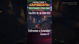 Minecraft Dungeons Enfrentei o Evocador [upl. by Ydaj]