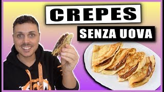 CREPES SENZA UOVA  RICETTA FACILE amp VELOCE  Video di Giorgio Immesi [upl. by Nagud363]