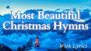 Best Christmas Hymns  With Lyrics [upl. by Antebi]