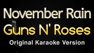 November Rain  Guns N Roses Karaoke Songs With Lyrics  Original Key [upl. by Bertle]