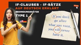 If Sätze  If Satz Typ 1  Bedingungssatz  Conditionals Type 1  auf deutsch einfach erklärt [upl. by Niletak]