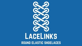 LaceLinks Round Elastic Shoelace Demonstration [upl. by Penelopa837]