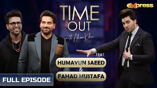 Humayun Saeed amp Fahad Mustafa  Episode 01  Time Out Ahsan Khan [upl. by Zzabahs]