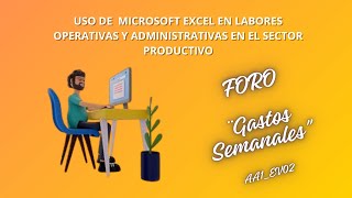 Uso de Microsoft Excel en Labores Operativas y Administrativas en el Sector Productivo  SENAFORO [upl. by Gnud]