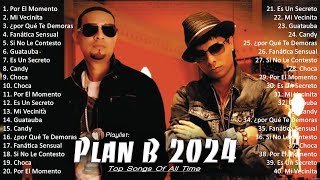 Plan B Full Album 2024  Plan B 2024  Top 10 Best Songs  Greatest Hits 6385 [upl. by Mariam]