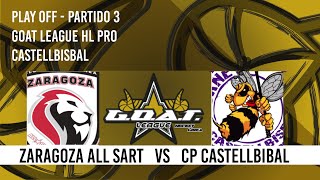 Play Off  Final Liga 202324  Partido 3 Zaragoza All Star vs CP Castellbisbal [upl. by Detta]