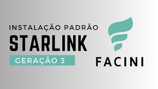 eFacini  Instalação padrão Starlink Kit Geração 3 [upl. by Adnih]