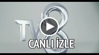 TV8 CANLI YAYIN İZLE HD [upl. by Aek]