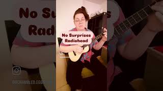 No Surprises  Radiohead baritone ukulele instrumental cover [upl. by Sueaddaht]