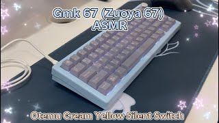 Silent Switch Keyboard ASMR  GMK67  Otemu Cream silent  Silent Tactile  Typing Only [upl. by Mozelle]