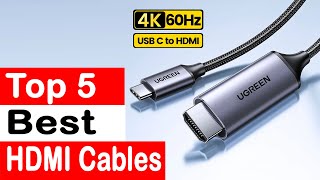 Top 5 Best HDMI Cables of 2024 [upl. by Adnalor160]