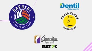 Barueri x Praia Clube Superliga Feminina de Vôlei 202324 1o Turno [upl. by Teerell]