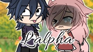 Lalpha  Glmm  fr  gacha life  original [upl. by Morly]