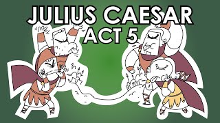 Julius Caesar Act 5 Summary  Shakespeare Today [upl. by Button]