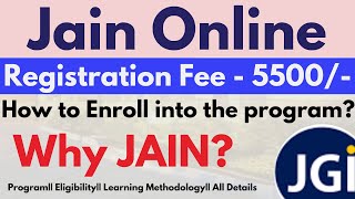 Jain Online  How to Enroll into the Program Placement Why Jain  Fees  Registration [upl. by Careaga]