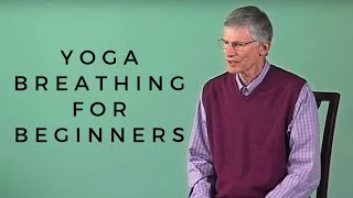 Yoga Breathing for Beginners To Pause or Not to Pause with Rolf Sovik [upl. by Llekcm]