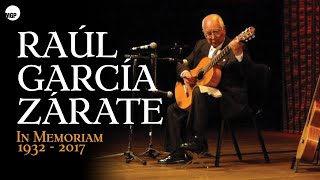 Raúl García Zárate  In Memoriam 1932  2017 Full Album Instrumental Guitarra  Music MGP [upl. by Naitsyrk]