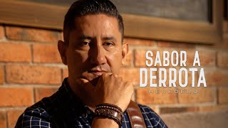 Heredero  Sabor a Derrota Video oficial [upl. by Daffodil]