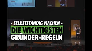 SELBSTSTÄNDIG machen  Die WICHTIGSTEN GRÜNDERREGELN [upl. by Davy375]