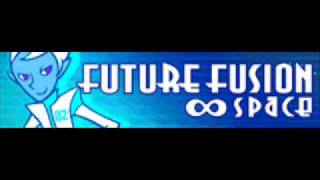 FUTURE FUSION 「∞space」 [upl. by Gerhardine]