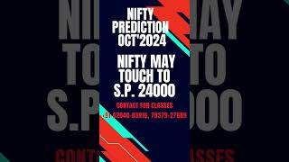 NIFTY 50 PREDICTION OCT2024 [upl. by Ellenwahs415]