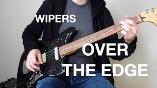 Wipers  Over The Edge guitar cover [upl. by Yssenhguahs]