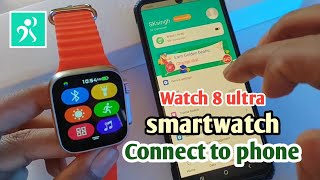 Watch 8 ultra connect to phonewatch 8 ultra copy connect to phone [upl. by Spiers]