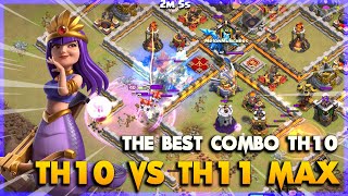 THE BEST COMBO TH10 VS TH11 MAX ON NEW UPDATED  Clash Of Clans [upl. by Bravar]