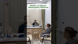 Skolioz və Kifozun Əməliyyatsız Müalicəsi fizioterapiya reabilitasiya skolioz [upl. by Ettigdirb888]