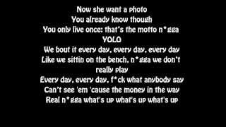 Drake The Motto lyrics ft Lil Wayne and Tyga [upl. by Ainos]