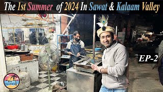 Night Life of Sawat amp Kalam  Kalam Bazar  Sawat Kalam Trip 2024  EP2 [upl. by Erodoeht]