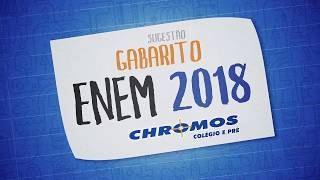 Inscrevase e receba o Gabarito ENEM 2018 CHROMOS [upl. by Twum]