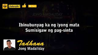 Jong Madaliday Tadhana Lyrics The Clash [upl. by Odrareve402]