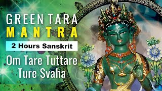 Protection from Every Danger Green Tara Mantra 2 hours Om Tare Tuttare Ture Svaha [upl. by Luas634]