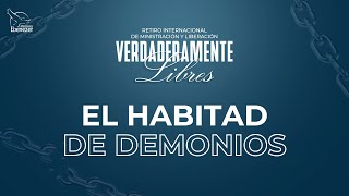 El Habitad de Demonios  Pastora Lisney de Font  Retiro de Ministración y Liberación [upl. by Eittik]