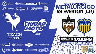 DEPORTIVO METALÚRGICO vs EVERTON LA PLATA Lunes 11 de Marzo  1700HS [upl. by Darian]