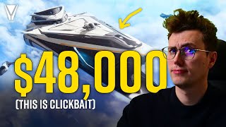 Star Citizens 48000 Ship Package quotDramaquot is Clickbait [upl. by Mohammed]