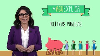 AGU Explica  Políticas Públicas [upl. by Icak]