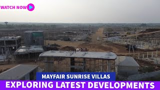 Mayfair Sunrise Villas  Exploring Latest developments in 2024  Villa for Sale in Hyderabad [upl. by Nodla]