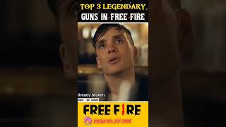 top 3 Legendary Gans in Garena Free Fire 😱❓tarnding shorts freefire gyangaming [upl. by Pansy]